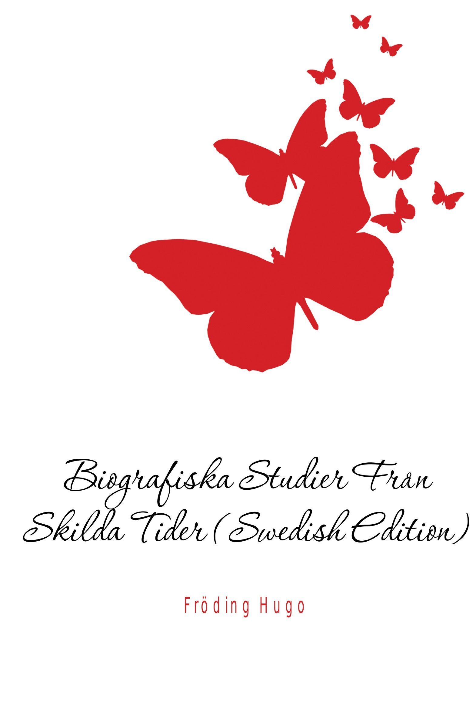 

Biografiska Studier Fran Skilda Tider (Swedish Edition)