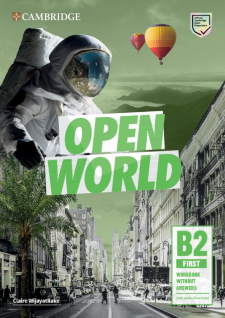 

Open World B2 First. Workbook without Answers with Audio Download