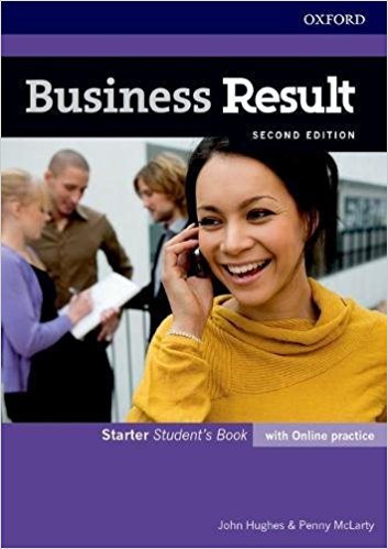 

Business Result: Starter: Student`s Book with Online Practice: Business English You Can Take to Work Today