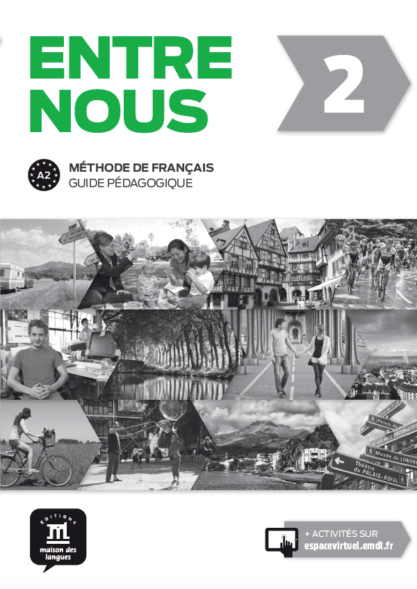 

Entre nous 2. Methode de francais. Guide pedagogique