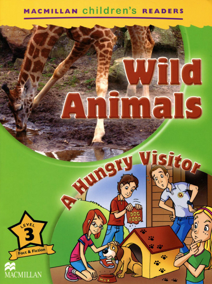 

Wild Animals: A Hungry Visitor: Level 3