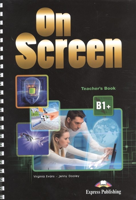 

On Screen B1+: Teacher`s Book