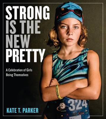 

Strong Is the New Pretty