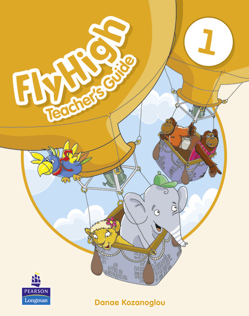 

Книга для вчителя Fly High 1 Teacher's guide - Danae Kozanoglou - 9781408233863