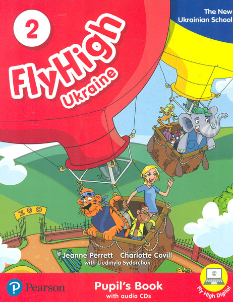 

Fly High 2 Pupil's Book + CD The new ukrainian school