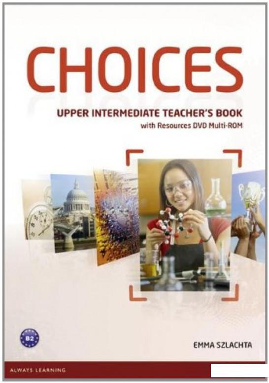 

Choices Upper Intermediate Teacher's Book & DVD Multi-ROM Pack (454399)