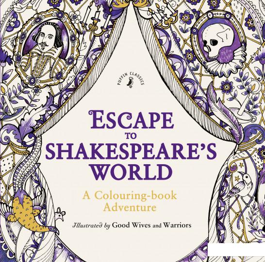 

Escape to Shakespeare's World: A Colouring Book Adventure (964167)