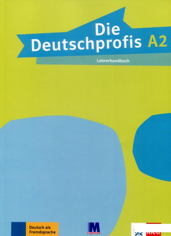 

Die Deutschprofis A2 Lehrerhandbuch. Книга для вчителя (874367)