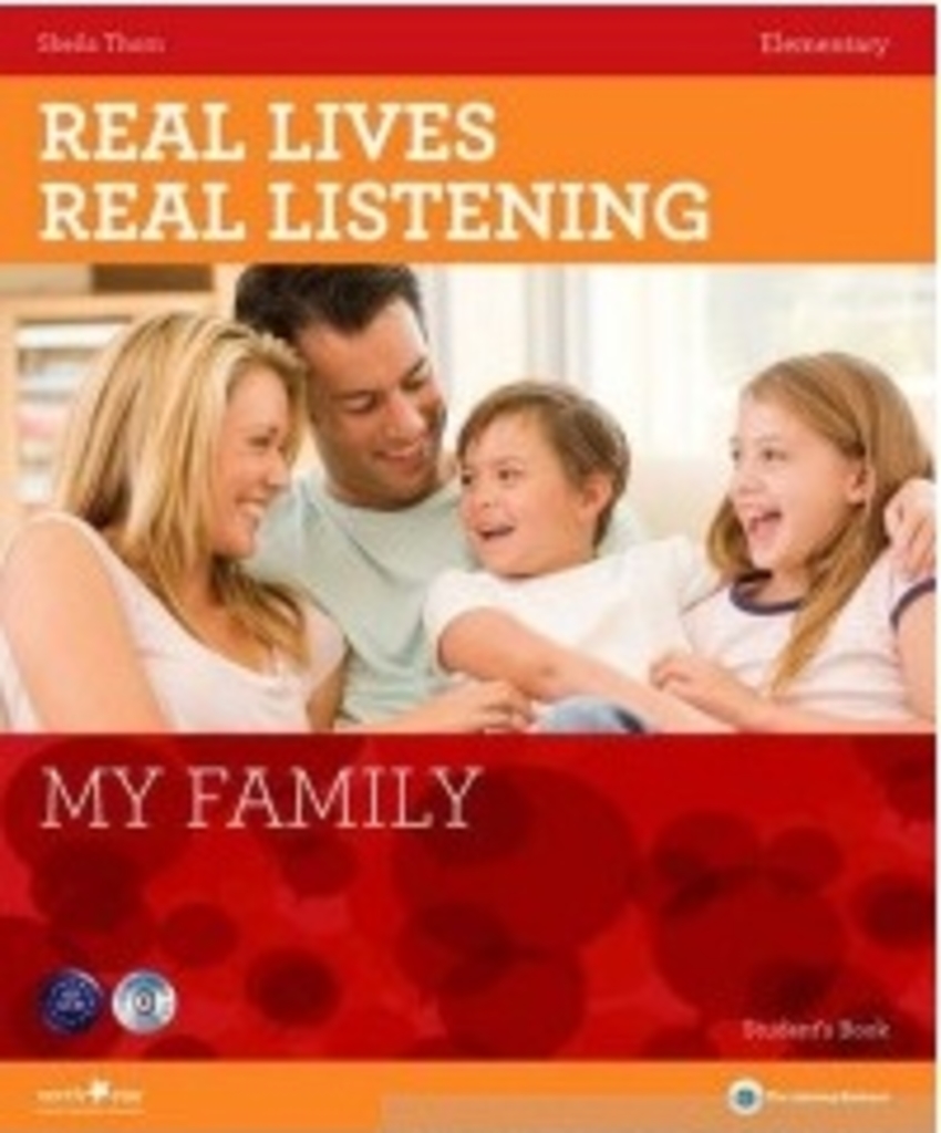 

Real Lives, Real Listening Elementary My Family with CD