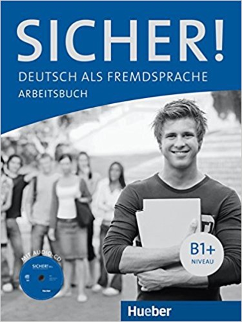 

Книга Sicher! B1+ Arbeitsbuch mit Audio CD zum Arbeitsbuch