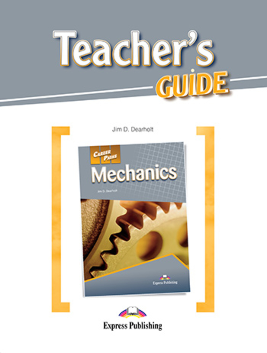 

Career Paths: Mechanics Teacher's Guide