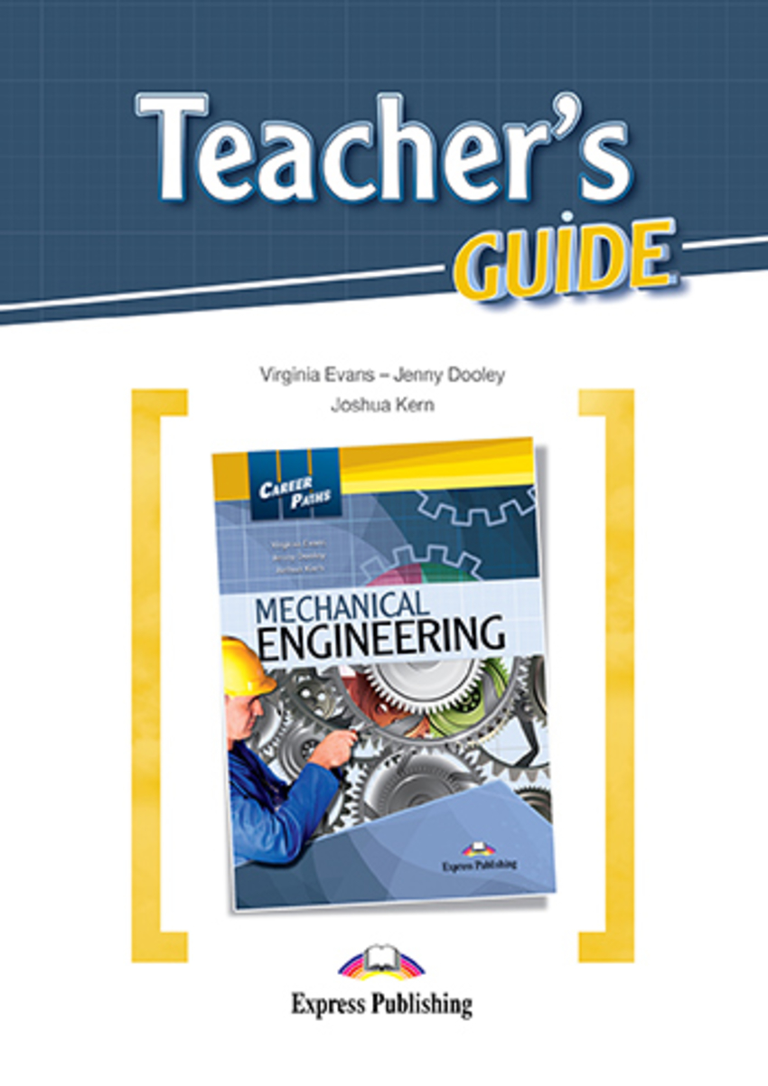 

Книга Career Paths: Mechanical Engineering Teacher's Guide