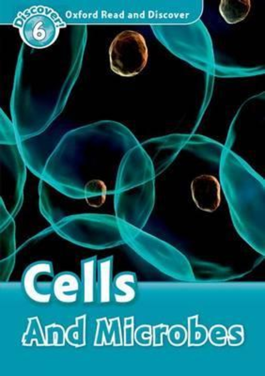 

Книга Oxford Read and Discover: Level 6: Cells and Microbes