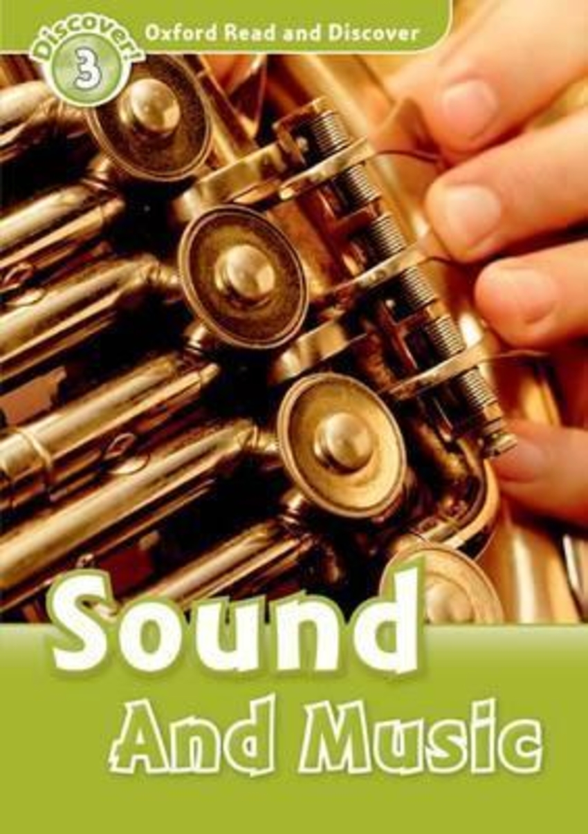 

Книга Oxford Read and Discover: Level 3: Sound and Music