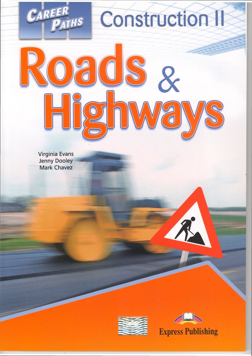 

Книга Career Paths: Construction II: Roads & Highways Student's Book