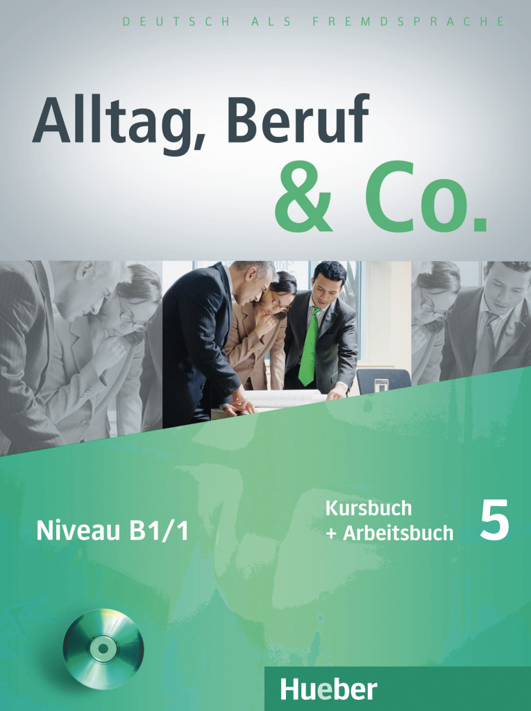 

Alltag, Beruf & Co. 5, Kursbuch + Arbeitsbuch mit Audio-CD zum Arbeitsbuch - Dr. Norbert Becker, Dr. Jörg Braunert - 978-3-19-501590-5