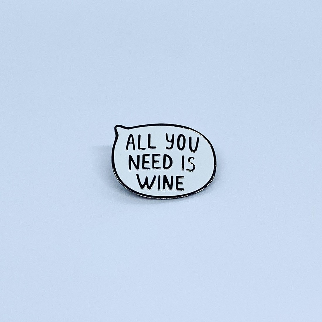 

Значок Счастья Здоровья All you need is wine 25х20 мм