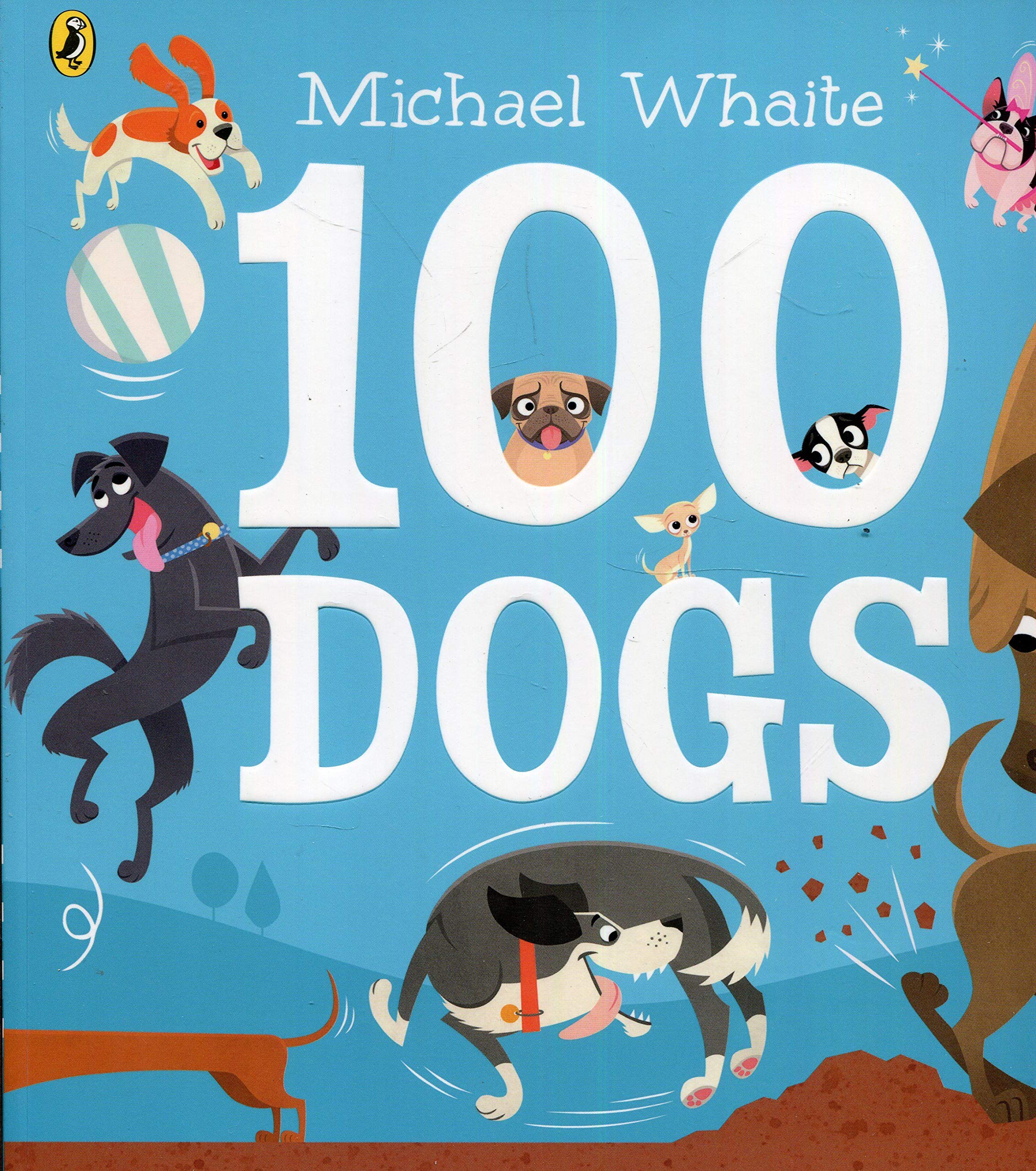 

100 Dogs - Michael Whaite - 9780241347812