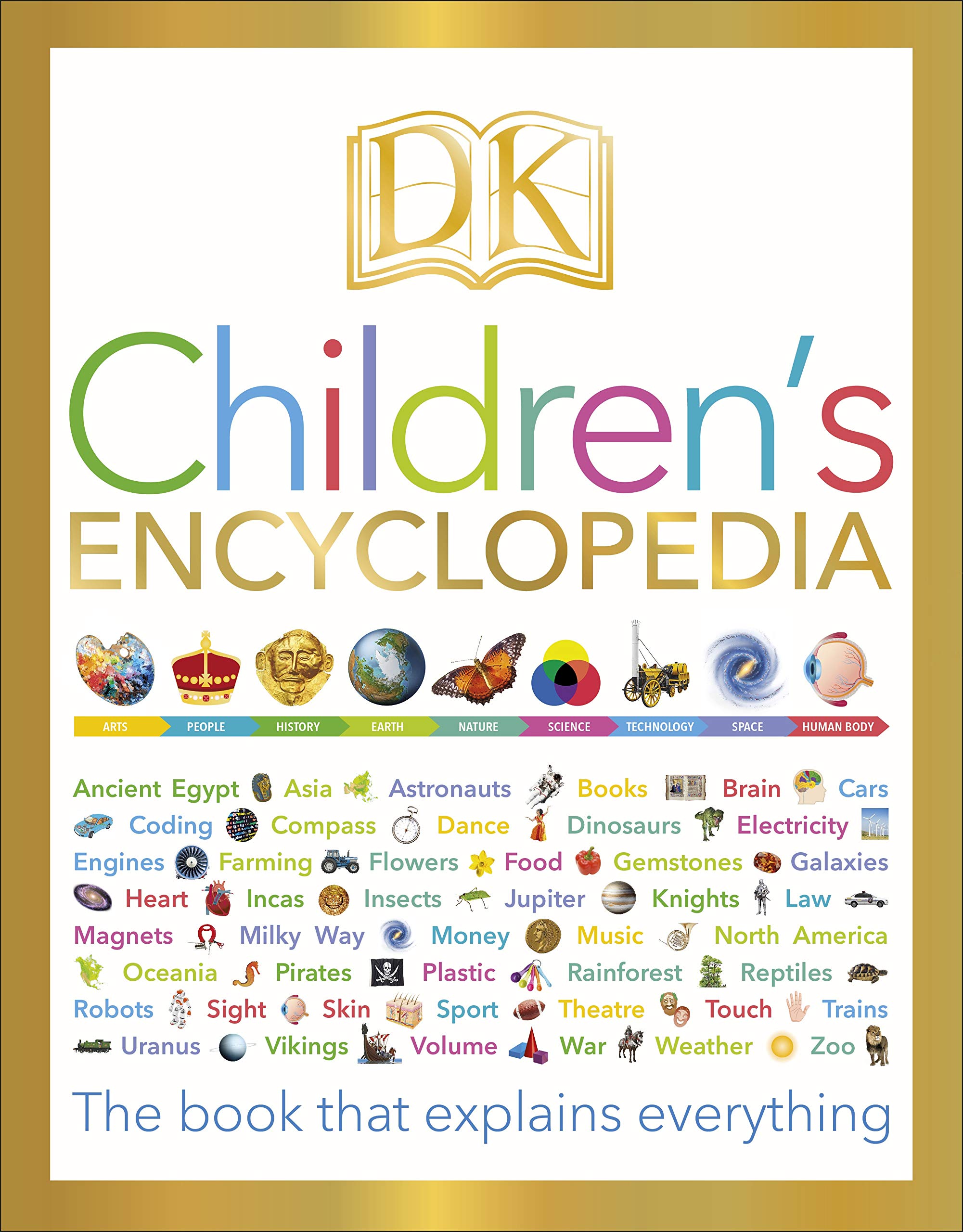 

DK Children's Encyclopedia: The Book that Explains Everything - DK - 9780241283868