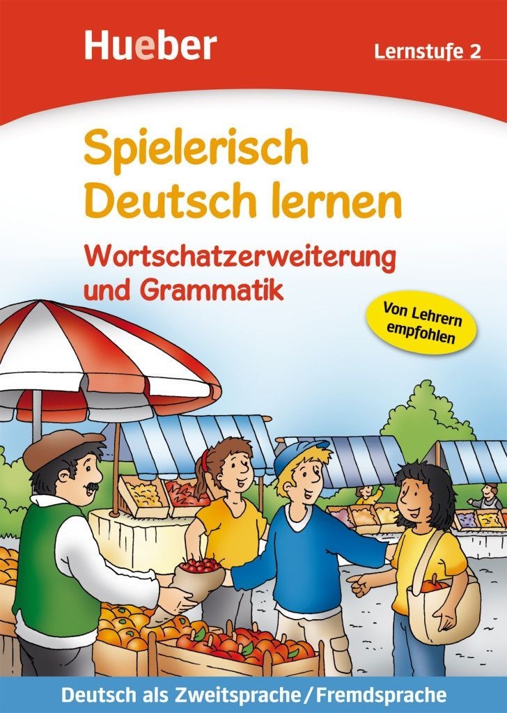 

Spielerisch Deutsch Lernen: Wortschatzerweiterung und Grammatik, Lernstufe 2 - Agnes Holweck, Bettina Trust - 978-3-19-029470-1