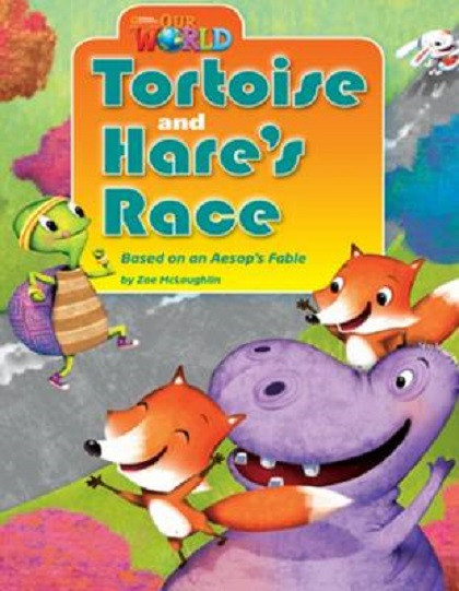 

Our World 3: Tortoise and Hares Race Reader--(9781285191287)