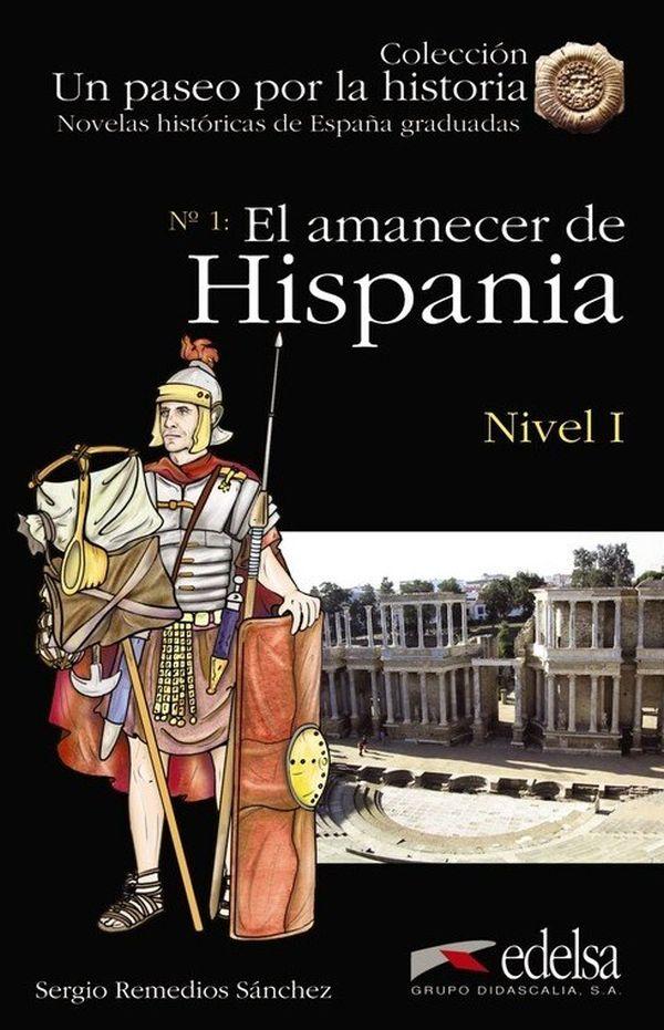 

El amanecer de Hispania. Nivel 1