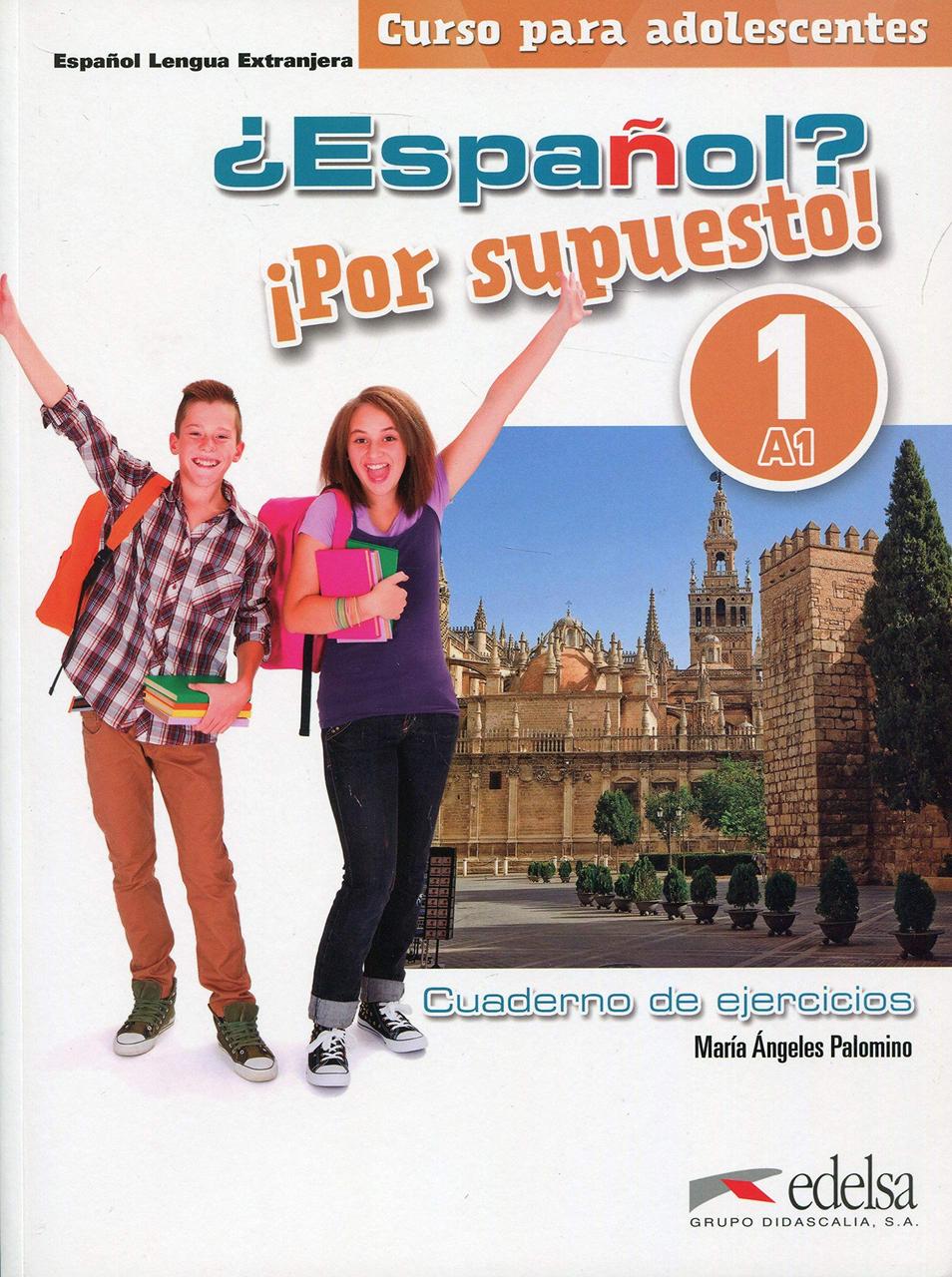 

¿Español Por supuesto! Cuaderno de ejercicios 1-Мария-Анджелес Паломино-(978-8490812198)