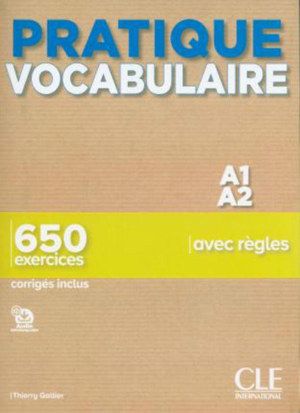 

Pratique Vocabulaire A1/A2 Livre + corriges-Т’еррі Галльє-(9782090389838)