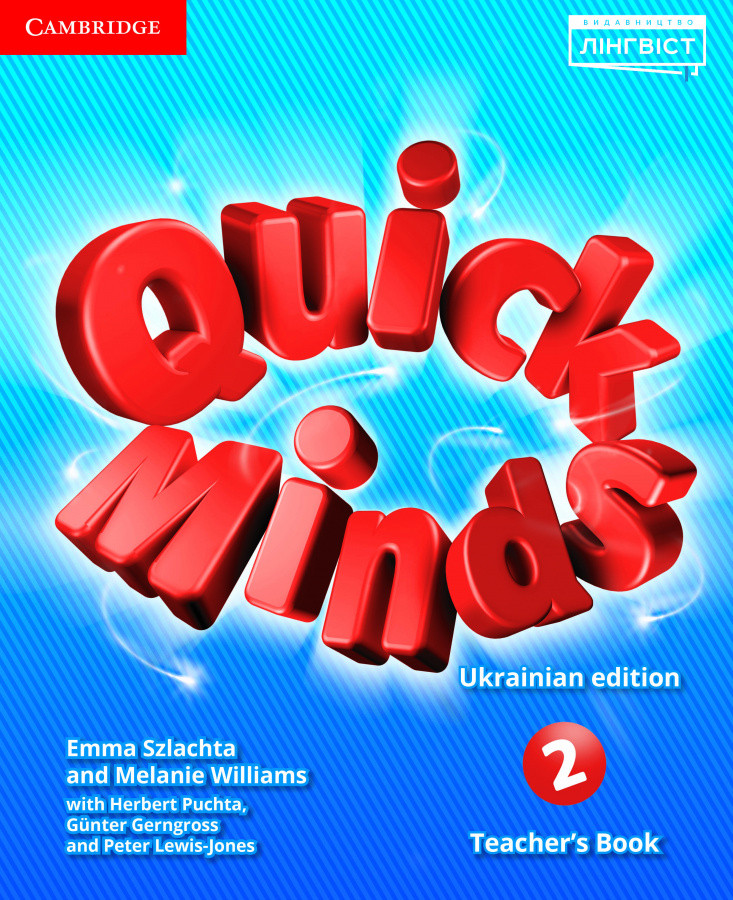 

Quick Minds 2 Teacher's Book. Ukrainian edition-Гюнтер Гернгросс, Пітер Льюїс-Джонс, Герберт Пучта, Мелані Вільямс, Емма Злачта-(9786177713325)