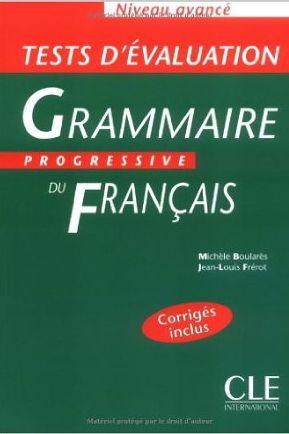 

Grammaire progressive du francais Niveau avance. Tests d'evaluation-Майя Грегорі-(9782090338195)