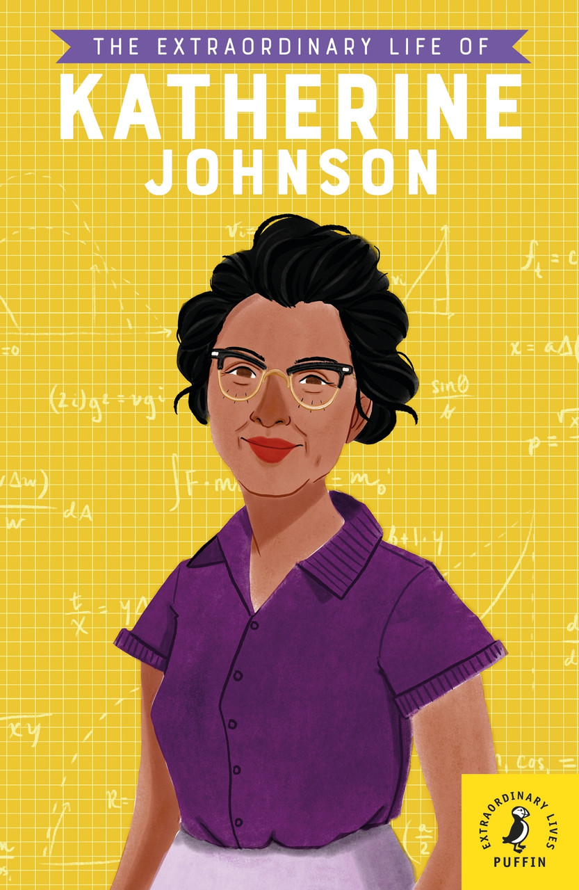 

The Extraordinary Life of Katherine Johnson