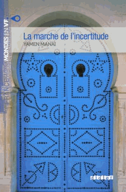 

La Marche De L'Incertitude-Ямен Манай-(9782278076635)