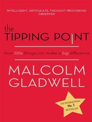 

The Tipping Point, How Little Things Can Make a Difference-Малкольм Гладуелл-(9780349113463)