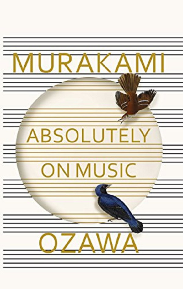 

Murakami Absolutely on Music: Conversations with Seiji Ozawa