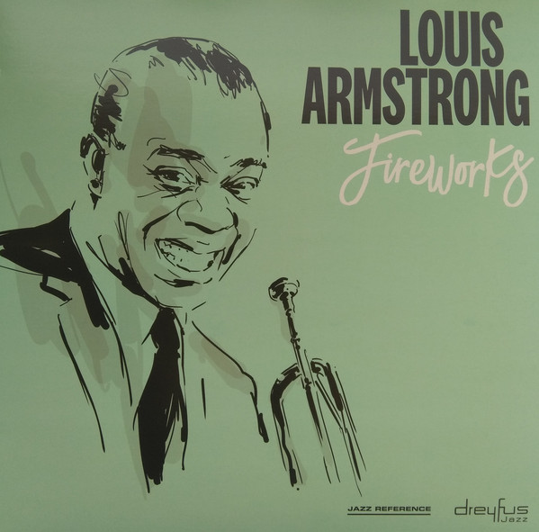 

Виниловая пластинка Louis Armstrong – Fireworks 2019 (538483889) Dreyfus Jazz/EU Mint (art.239238)