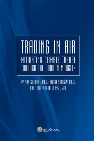 

Trading in air: mitigating climate change through the carbon markets