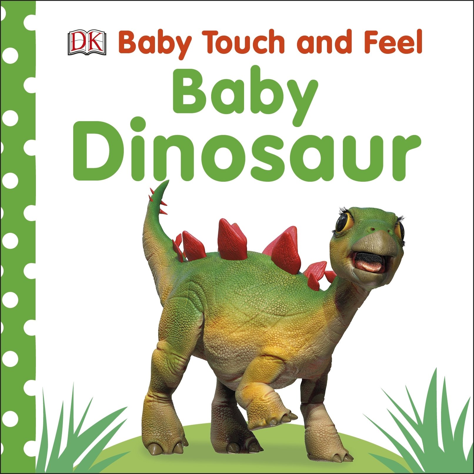

Книга Baby Touch and Feel Baby Dinosaur - Dorling Kindersley - 9780241316344