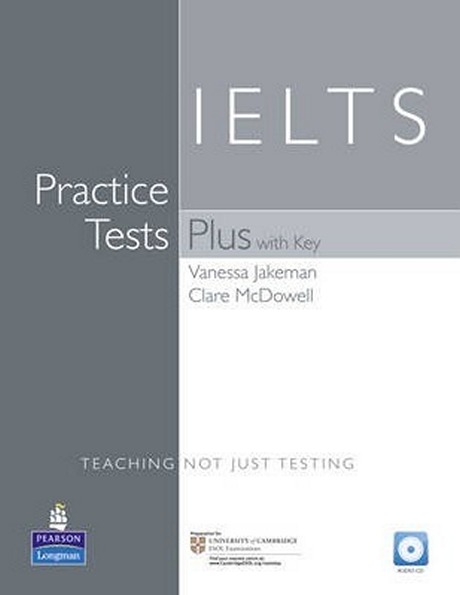 

IELTS 1, Practice Tests Plus+Key+CD / Тесты английского языка