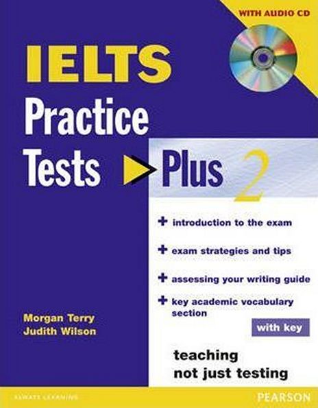 

IELTS 2, Practice Tests Plus+Key+CD / Тесты английского языка