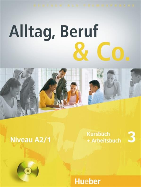 

Alltag, Beruf & Co 3, Kursbuch + Arbeitsbuch + CD / Учебник + Тетрадь с диском немецкого языка