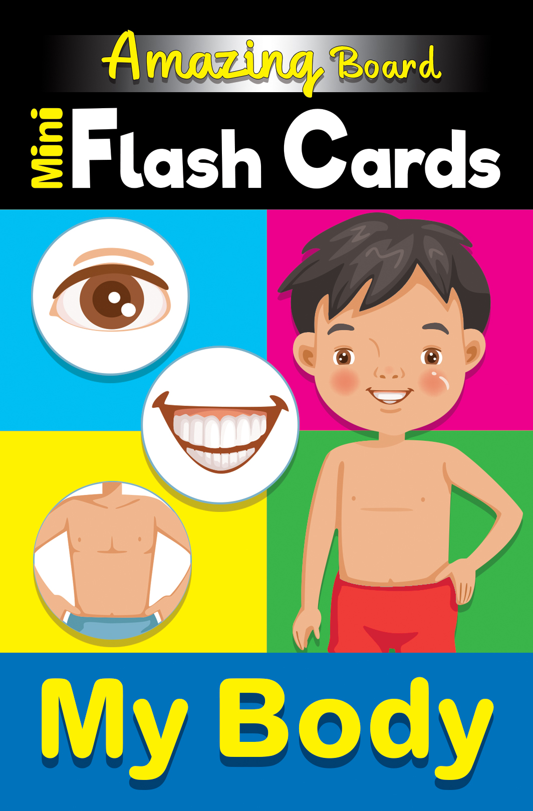 

Amazing Board Mini Flash Cards My Body Revised - - 9555430568473