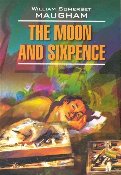 

The Moon аnd Sixpence = Луна и грош 82276