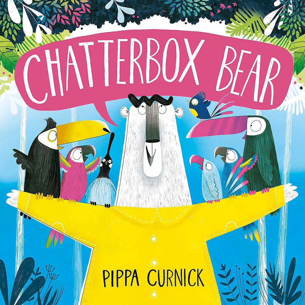 

Chatterbox Bear - Pippa Curnick - 9781444944129