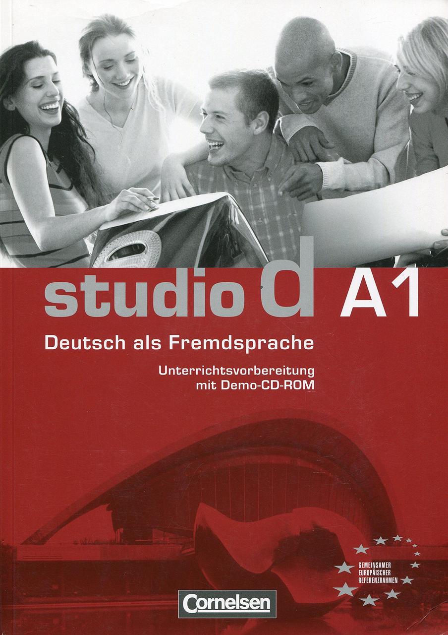 

Studio d - Grundstufe: A1: Gesamtband - Unterrichtsvorbereitung (Print) mit Demo-CD-ROM: Vorschläge für