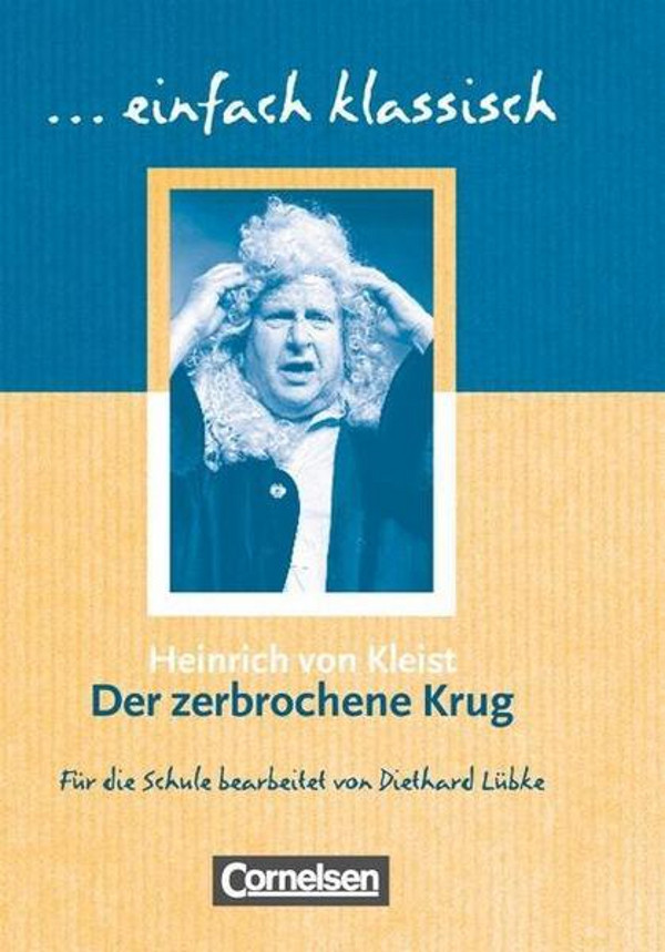 

Einfach klassisch. Der zerbrochene Krug