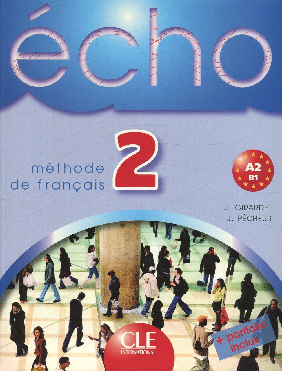 

Echo 2 Livre D'Eleve (+ Portfolio)