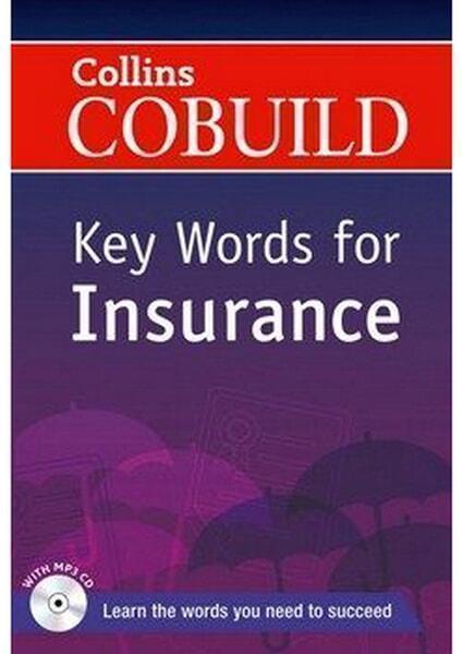 

Collins Cobuild Key Words for Insurance 54534