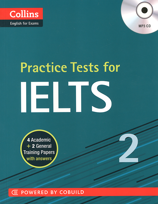 

IELTS 2: Practice Tests for (+ CD)