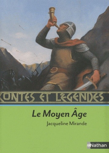 

Contes et legendes. Le Moyen-Age