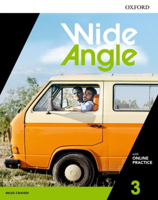 

Wide Angle. Student Book with Online Practice. Level 3